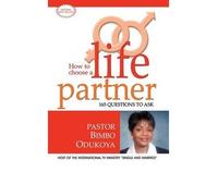 [ HOW TO CHOOSE A LIFE PARTNER [ HOW TO CHOOSE A LIFE PARTNER BY ODUKOYA, BIMBO ( AUTHOR ) OCT-01-2005[ HOW TO CHOOSE A LIFE PARTNER [ HOW TO CHOOSE A LIFE PARTNER BY ODUKOYA, BIMBO ( AUTHOR ) OCT-01-2005 ] BY ODUKOYA, BIMBO ( AUTHOR )OCT-01-2005 PAPERBACK ] By Odukoya, Bimbo ( Author ) Oct- 2005 [ Paperback ]
