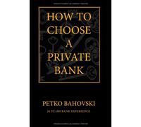 How to Choose a Private Bank