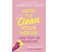 How To Clean Your House