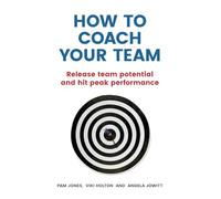 How to Coach Your Team