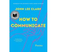 How to Communicate: Poems
