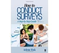 How to Conduct Surveys: A Step-by-Step Guide
