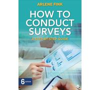 How to Conduct Surveys: A Step-by-Step Guide
