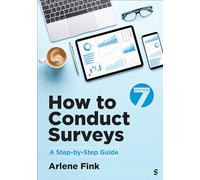 How to Conduct Surveys: A Step-by-Step Guide