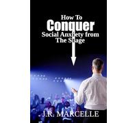 How To Conquer Social Anxiety from The Stage: Sharing 6 Strategies that empowers you to rock the stage!