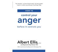 How to Control Your Anger : Before it Controls You
