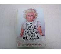 How To Cook Your Daughter: A Memoir