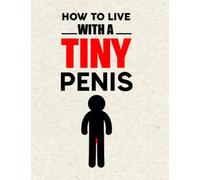How To Cope With A Tiny Penis Planner: How To Cope With A Tiny Penis Weekly And Monthly Planner, Daily Large Planner 2023-2024, Yankee Swap White Elephant Funny Gag Gifts For Adults Men Women