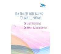 How to Cope with Caring for My Ill Partner