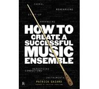 How to Create a Successful Music Ensemble