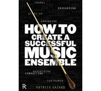 How To Create A Successful Music Ensemble