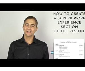 How to Create a Superb Work Experience Section of the Resume