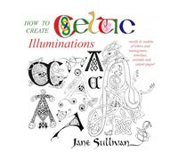 How to Create Celtic Illuminations