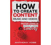 How to Create Content, Music, and Videos Faster Using AI Without Losing Creativity (The AI Productivity & Income Series)