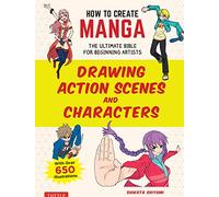 How to Create Manga: Drawing Action Scenes and Characters