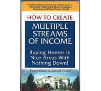 How to Create Multiple Streams of Income Buying Homes in Nice Areas With Nothing Down