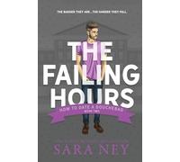 How to Date a Douchebag: The Failing Hours