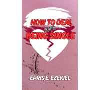 How to Deal with Being Single