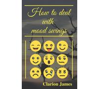 How to deal with mood swings