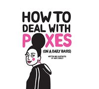 How to Deal With Poxes (on a Daily Basis)
