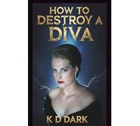 How to Destroy a Diva