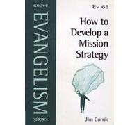 How to Develop a Mission Strategy: 68 (Evangelism S.)