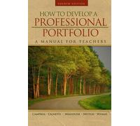 How to Develop a Professional Portfolio: A Manual for Teachers
