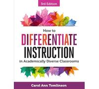 How to Differentiate Instruction in Academically Diverse Classrooms