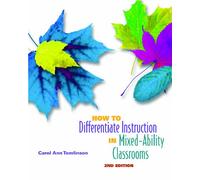 How to Differentiate Instruction in Mixed-Ability Classrooms