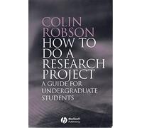 How to do a Research Project: A guide for undergraduate students