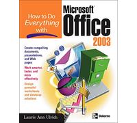 How to Do Everything with Microsoft Office 2003