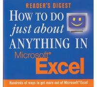 How to Do Just about Anything in Excel