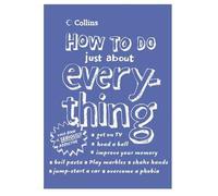 How to Do Just About Everything