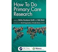 How To Do Primary Care Research (WONCA Family Medicine)