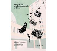 How To Do Social Research With (Goldsmiths Press / Methods Lab)