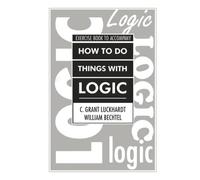 How To Do Things With Logic Workbook: Workbook with Exercises
