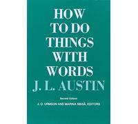 How to do Things with Words 2e (COBE): Second Edition: 5 (The William James Lectures)