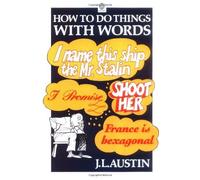 How to Do Things with Words: The William James Lectures delivered in Harvard University in 1955 (Oxford Paperbacks) by Austin, J. L. (1976) Paperback