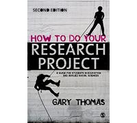 How to Do Your Research Project: A Guide for Students in Education and Applied Social Sciences
