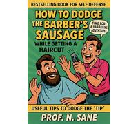 How To Dodge The Barber’S Sausage While Getting A Haircut (Peaceful Chaos)