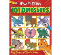 How to Draw 101 Dinosaurs