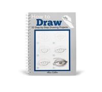 How to Draw: 53 Step-by-Step Drawing Projects