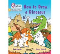 How to Draw a Dinosaur: Phase 5 Set 4 Stretch and challenge (Big Cat Phonics for Little Wandle Letters and Sounds Revised)