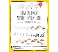 Chika Miyata – How to Draw Almost Everything: An Illustrated Sourcebook – Paperback