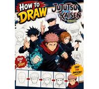 How To Draw Anime Hero Ju-jutsu's for Kids, Teens & Adults: Easy Step-by-Step, Drawing Guide for Beginners (Easy Drawing for Kids)