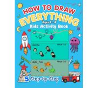 How to Draw Anything: Cute 5-Step Step-by-Step Drawing of Food, Animals & Kawaii Stuff - Draw & Color Fun for Kids Ages 4-8