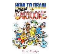 How to Draw Brilliant Cartoons
