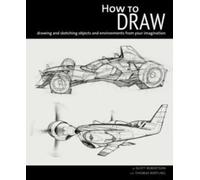 HOW TO DRAW by Scott Robertson Paperback Self Help Business