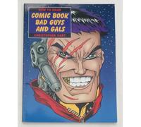 How to Draw Comic Book Bad Guys and Gals