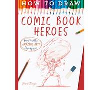 How To Draw Comic Book Heroes – Hatch